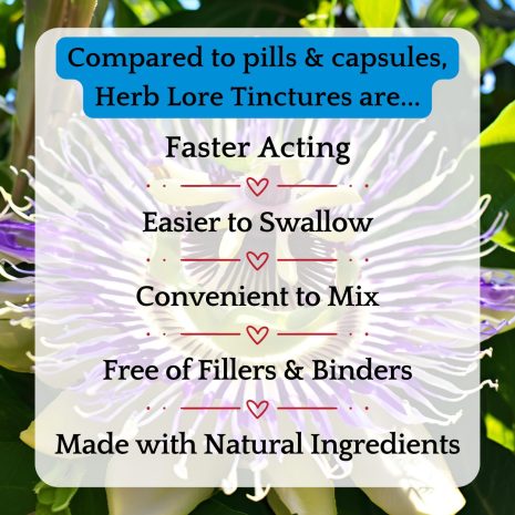 Herb Lore Tinctures are Better Because Herb Lore Tinctures are Better Because